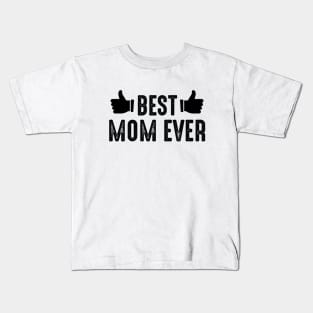 Best Mom Ever Vintage Kids T-Shirt